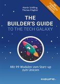 The Builder's Guide to the Tech Galaxy (eBook, ePUB)