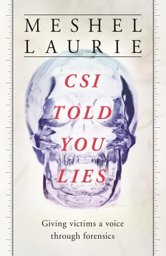 CSI Told You Lies (eBook, ePUB) - Laurie, Meshel