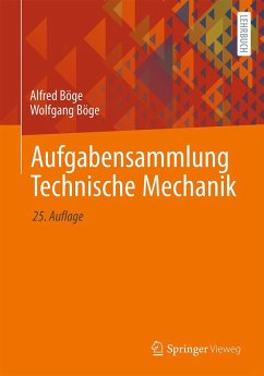 Aufgabensammlung Technische Mechanik (eBook, PDF) - Böge, Alfred; Böge, Wolfgang