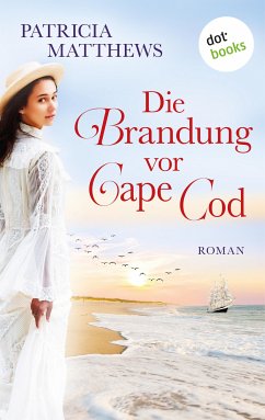 Die Brandung vor Cape Cod (eBook, ePUB) - Matthews, Patricia