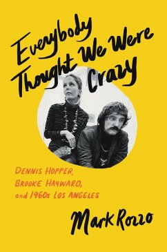 Everybody Thought We Were Crazy (eBook, ePUB) - Rozzo, Mark