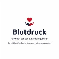 Blutdruck senken & sanft regulieren (MP3-Download) - Institut für angewandte Meditation