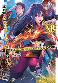 How a Realist Hero Rebuilt the Kingdom: Volume 14 (eBook, ePUB) - Dojyomaru