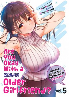 Cover Are You Okay With a Slightly Older Girlfriend? Volume 5 (eBook, ePUB)