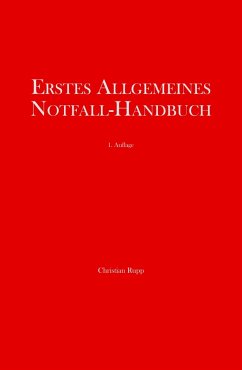 Erstes Allgemeines Notfall-Handbuch (eBook, ePUB) - Rupp, Christian