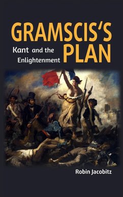 Gramsci's Plan (eBook, ePUB) - Jacobitz, Robin
