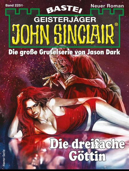 John Sinclair 2251 (eBook, ePUB) John Sinclair 2251 (eBook, ePUB)