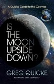 Is the Moon Upside Down? (eBook, ePUB) Is the Moon Upside Down? (eBook, ePUB)