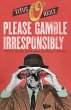 Please Gamble Irresponsibly (eBook,... - Bild 1