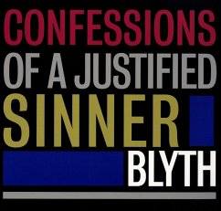 Confessions Of A Justified Sinner - Blyth