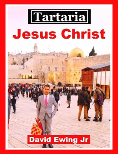 Tartaria - Jesus Christ (eBook, ePUB) - Ewing Jr, David