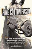 The Fine Cotton Fiasco (eBook, ePUB)