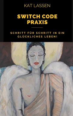 Switch Code Praxis (eBook, ePUB) - Lassen, Kat