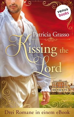 Kissing the Lord (eBook, ePUB) - Grasso, Patricia