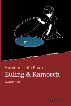 Euling & Kamosch (eBook, ePUB) - Raab, Karsten-Thilo