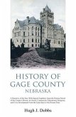 History of Gage County, Nebraska (eBook, ePUB)