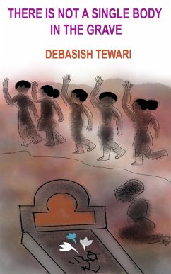 There Is Not a Single Body in the Grave (eBook, ePUB) - Tewari, Debasish