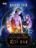 Exhumation Du Roi Fae (eBook, ePUB)