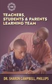 Teachers, Students and parents Learning Team (eBook, ePUB)