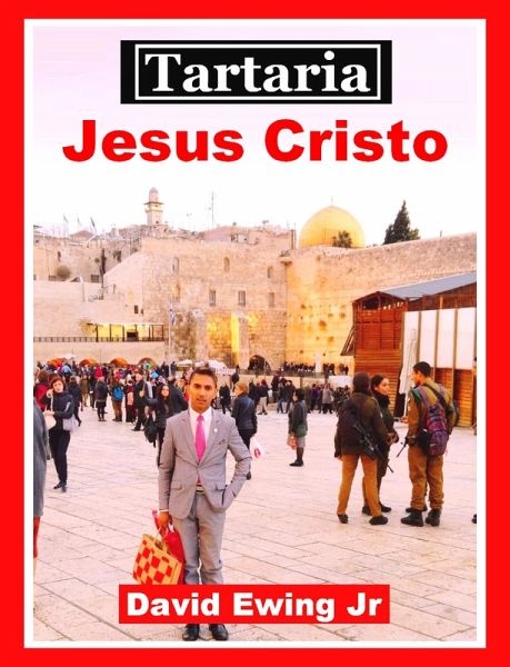 Tartaria - Jesus Cristo (eBook, ePUB) Tartaria - Jesus Cristo (eBook, ePUB)