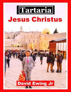 Tartaria - Jesus Christus (eBook, ePUB) - Ewing Jr, David