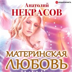 Materinskaya lyubov' (MP3-Download) - Nekrasov, Anatoliy