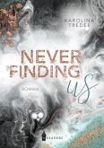 Never Finding Us (eBook, ePUB)