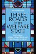 Three Roads to the Welfare State... - Bild 1