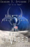 It's a Trap (When the World Ended and We Were Invaded: Season 3, Episode #7) (eBook, ePUB)