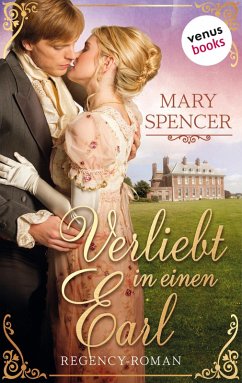 Verliebt in einen Earl - Regency Lovers 2 (eBook, ePUB) - Spencer, Mary