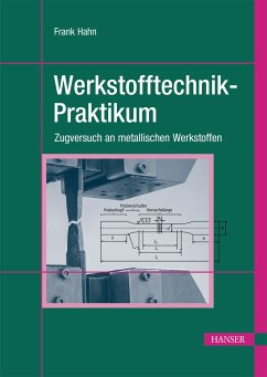 Werkstofftechnik-Praktikum (eBook, PDF) - Hahn, Frank