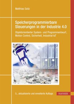 Speicherprogrammierbare Steuerungen in der Industrie 4.0 (eBook, PDF) - Seitz, Matthias