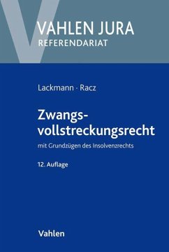 Zwangsvollstreckungsrecht - Lackmann, Rolf;Racz, Christian