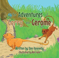 The Adventures of Gerry and Gerome (eBook, ePUB) - Kennedy, Don