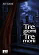 Tre giorni, tre morti (eBook, ePUB) - Bild 1