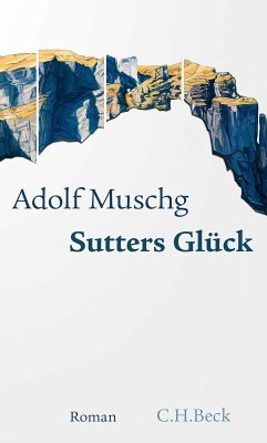 Sutters Glück (eBook, ePUB) - Muschg, Adolf
