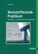Werkstofftechnik-Praktikum (eBook, PDF) - Bild 1