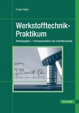 Werkstofftechnik-Praktikum (eBook, PDF)