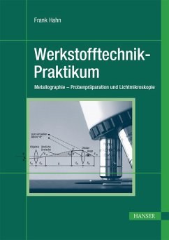 Werkstofftechnik-Praktikum (eBook, PDF) - Hahn, Frank