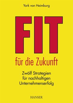 Fit für die Zukunft! (eBook, PDF) - Heimburg, York von