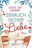 Ziemlich sicher Liebe