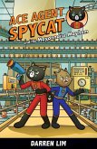 Ace Agent Spycat and the Mayonnaise Mayhem (eBook, ePUB)
