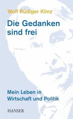 Die Gedanken sind frei (eBook, PDF) - Klinz, Wolf Rüdiger