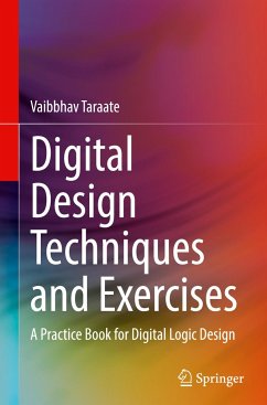 Digital Design Techniques and Exercises - Taraate, Vaibbhav