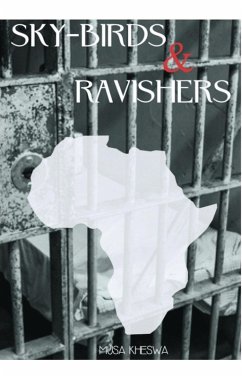 Sky-Birds & Ravishers (eBook, ePUB) - Kheswa, Musa