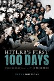 Hitler's First Hundred Days (eBook, ePUB)