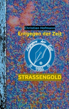 Straßengold (eBook, ePUB) - Hofmann, Christian