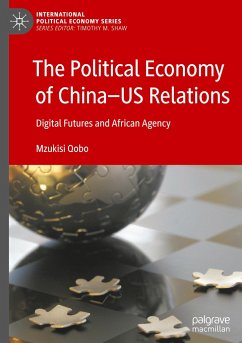 The Political Economy of China¿US Relations - Qobo, Mzukisi