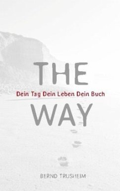 The Way - Trusheim, Bernd