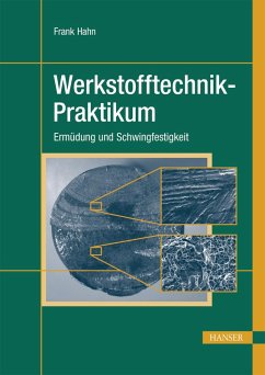 Werkstofftechnik-Praktikum (eBook, PDF) - Hahn, Frank